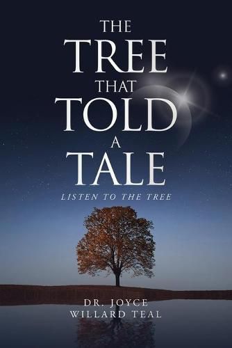 Cover image for The Tree That Told A Tale: Listen To The Tree