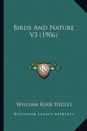 Birds and Nature V3 (1906) Birds and Nature V3 (1906)