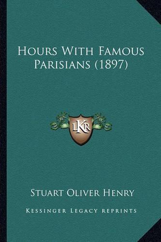 Hours with Famous Parisians (1897)