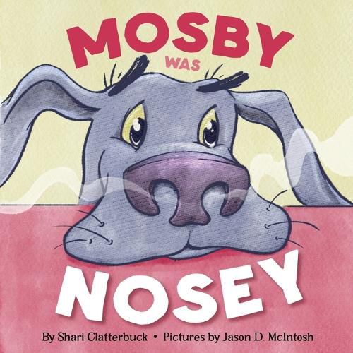 Cover image for Mosby Was Nosey