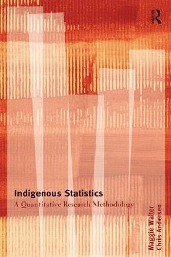 Cover image for Indigenous Statistics: A Quantitative Research Methodology