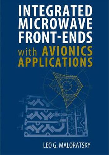 Cover image for Integrated Microwave Front-Ends with Avionics Applications