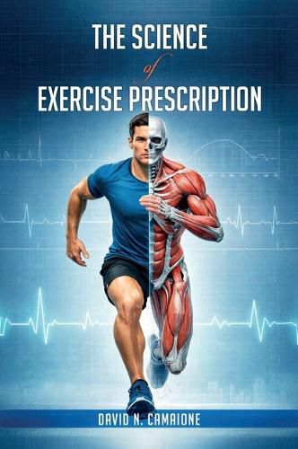 Cover image for The Science of Exercise Prescription