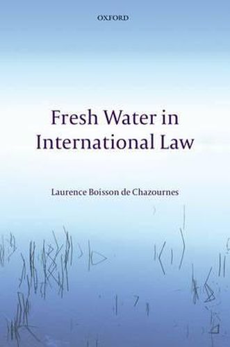 Cover image for Fresh Water in International Law