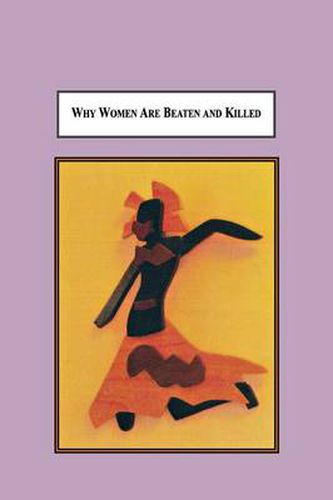 Cover image for Why Women Are Beaten and Killed: Sociological Predictors of Femicide