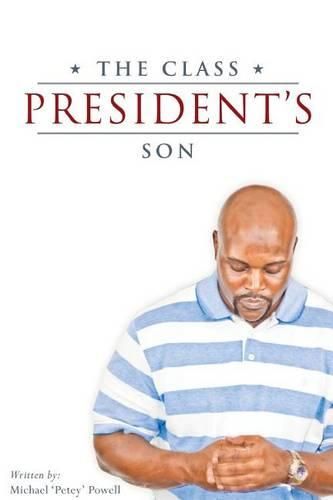 Cover image for The Class President's Son