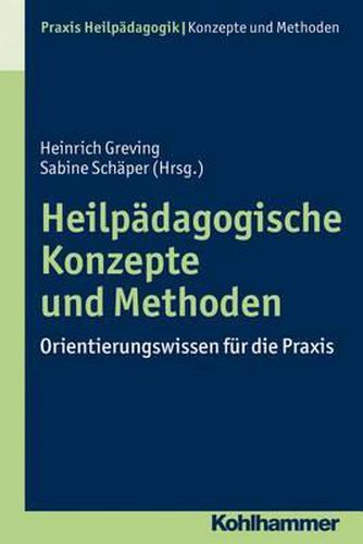 Cover image for Heilpadagogische Konzepte Und Methoden: Orientierungswissen Fur Die Praxis