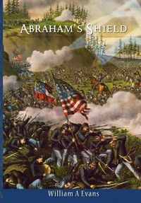 Cover image for Abraham's Shield: Five Civil War Stories