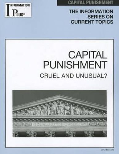 Capital Punishment: Cruel and Unusual?