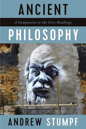 Cover image for Ancient Philosophy: A Companion to the Core Readings