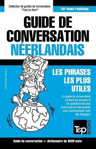 Cover image for Guide de conversation Francais-Neerlandais et vocabulaire thematique de 3000 mots