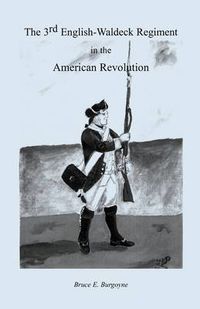 Cover image for The Third English-Waldeck Regiment in the American Revolutionary War