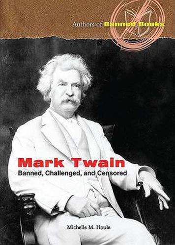 Mark Twain: Banned, Challenged, and Censored