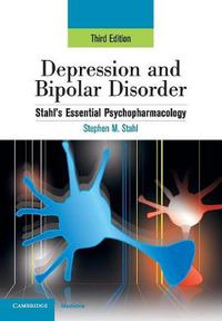 Cover image for Depression and Bipolar Disorder: Stahl's Essential Psychopharmacology, 3rd edition