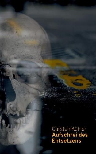 Cover image for Aufschrei des Entsetzens: Ein Thriller aus dem kriminellsten Teil L.A.'s