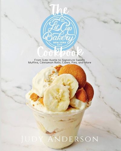 Cover image for The Little Cup Bakery Cook Book