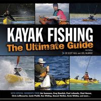 Cover image for Kayak Fishing: The Ultimate Guide 2nd Edition: The Ultimate Guide 2nd Edition