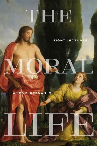 Cover image for The Moral Life