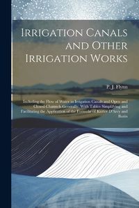 Cover image for Irrigation Canals and Other Irrigation Works