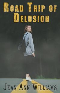 Cover image for Road Trip of Delusion