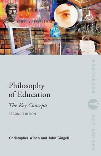 Cover image for Philosophy of Education: The Key Concepts