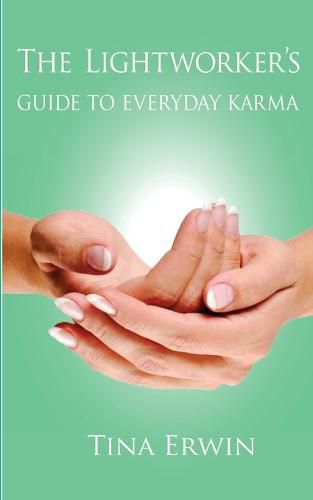 Cover image for The Lightworker's Guide to Everyday Karma