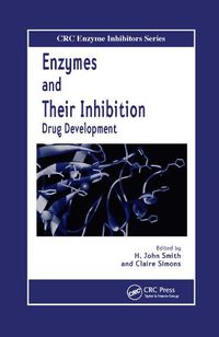 Cover image for Enzymes and Their Inhibitors: Drug Development