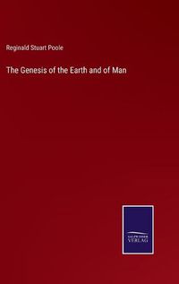 Cover image for The Genesis of the Earth and of Man