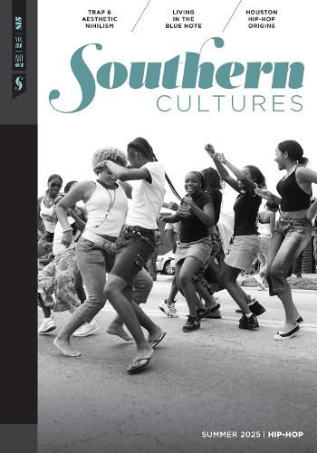 Cover image for Southern Cultures: Hip-Hop