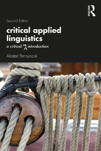 Cover image for Critical Applied Linguistics: A Critical Re-Introduction