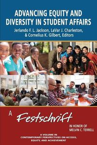 Cover image for Advancing Equity and Diversity in Student Affairs: A Festschrift in Honor of Melvin C. Terrell