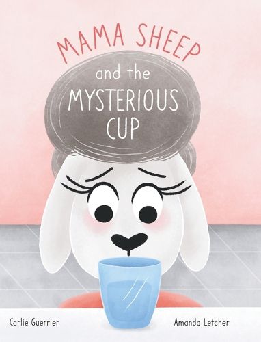 Cover image for Mama Sheep and the Mysterious Cup