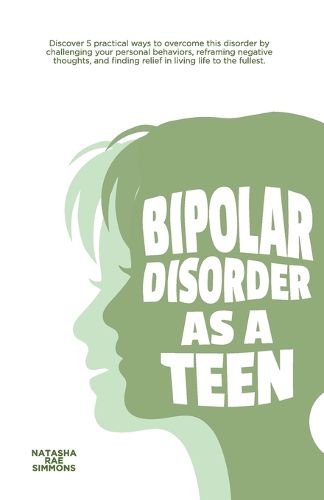 Cover image for Bipolar Disorder As A Teen