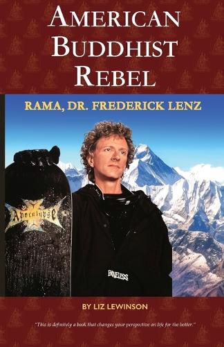 Cover image for American Buddhist Rebel: Rama, Dr. Frederick Lenz