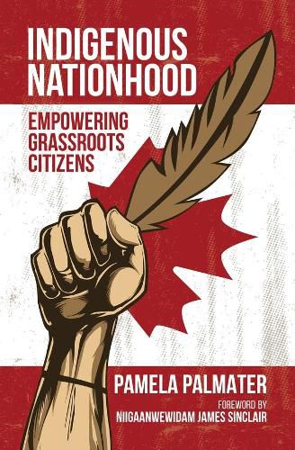 Indigenous Nationhood: Empowering Grassroots Citizens