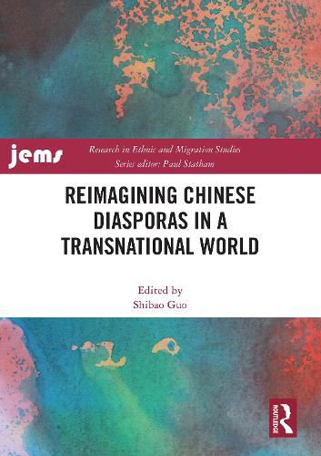 Cover image for Reimagining Chinese Diasporas in a Transnational World