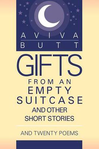 Cover image for Gifts from an Empty Suitcase and Other Short Stories: And Twenty Poems