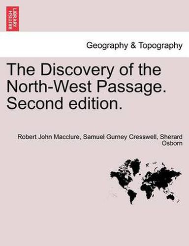 Cover image for The Discovery of the North-West Passage. Second edition.