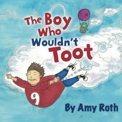 Cover image for The Boy Who Wouldn't Toot