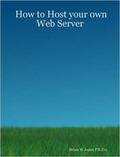 Cover image for How to Host Your Own Web Server