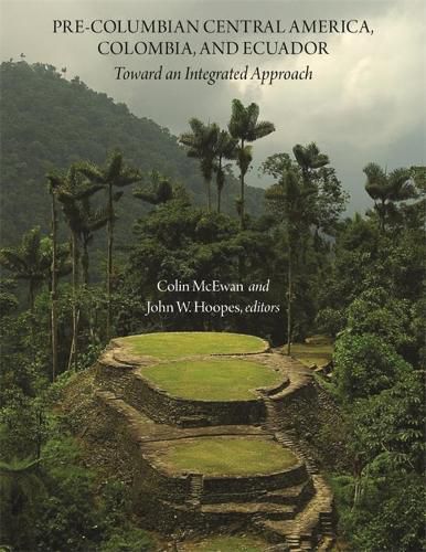 Cover image for Pre-Columbian Central America, Colombia, and Ecuador: Toward an Integrated Approach