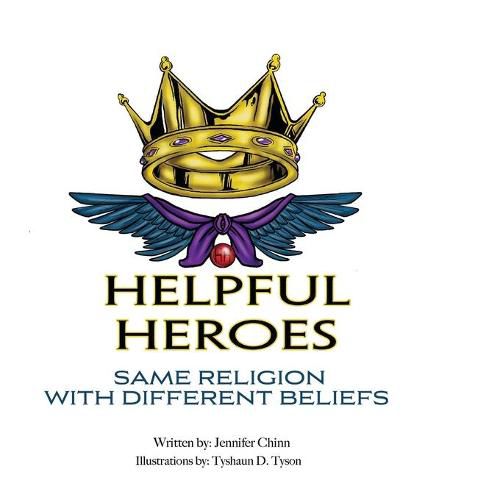 Cover image for Helpful Heroes, Same Religion With Different Beliefs