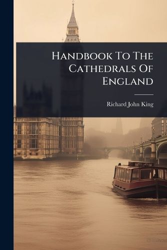 Cover image for Handbook To The Cathedrals Of England