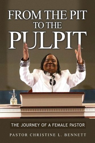 Cover image for From the Pit to the Pulpit