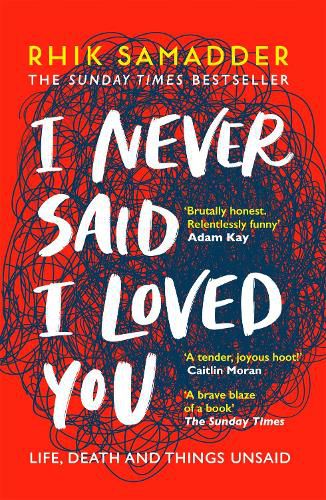 Cover image for I Never Said I Loved You: THE SUNDAY TIMES BESTSELLER