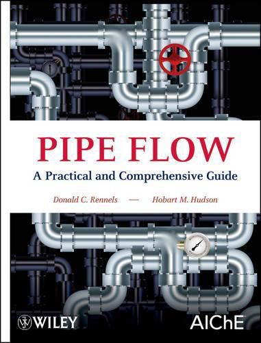 Cover image for Pipe Flow: A Practical and Comprehensive Guide