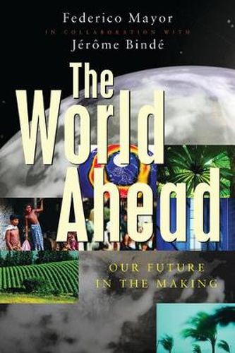 Cover image for The World Ahead: Our Future in the Making