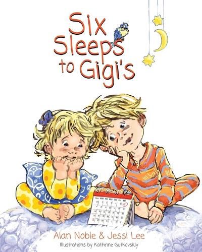 Cover image for Six Sleeps to Gigi's