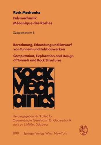 Cover image for Computation, Exploration and Design of Tunnels and Rock Structures: 27th Geomechanical Colloquium : Papers and Abstracts