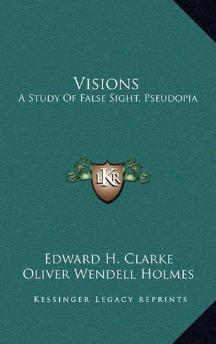 Visions: A Study of False Sight, Pseudopia